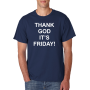 Marškinėliai Thank god it's Friday Marškinėliai Thank god it's Friday